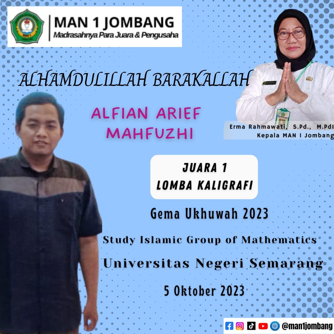 Guru Berprestasi MAN 1 Jombang: Alfiyan Arief Mahfuzhi Juara 1 Lomba Kaligrafi Gema Ukhuwah 2023 UNS