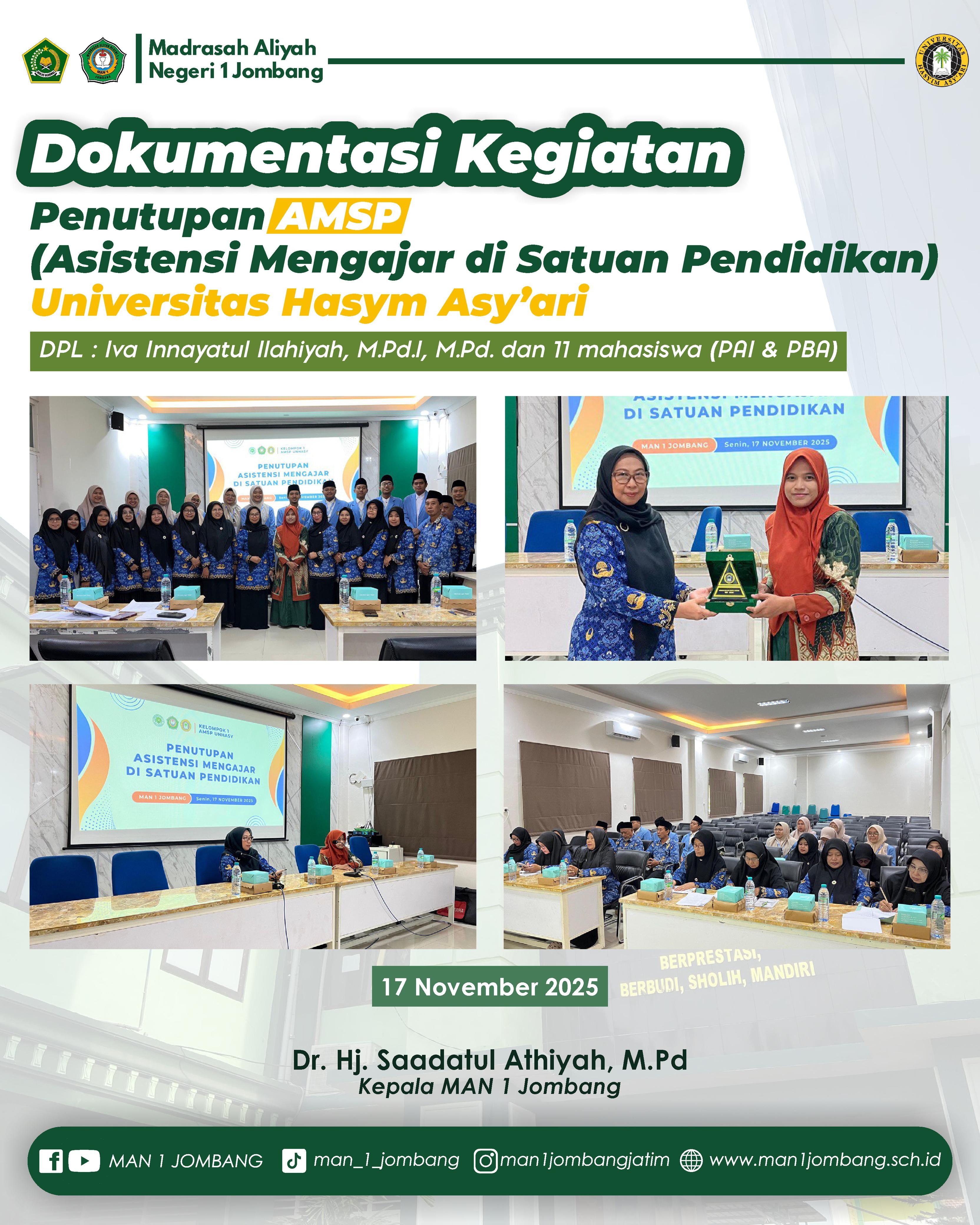 Jejak Terbaik Mengabdi, Penutupan AMSP Unhasy di MAN 1 Jombang