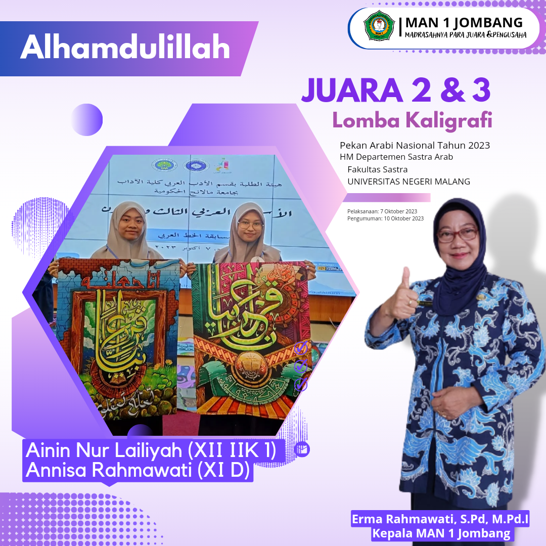 Dua Siswi Berprestasi MAN 1 Jombang: Ainin dan Annisa Juara 2 dan 3 Kaligrafi Pekan Arabi UM