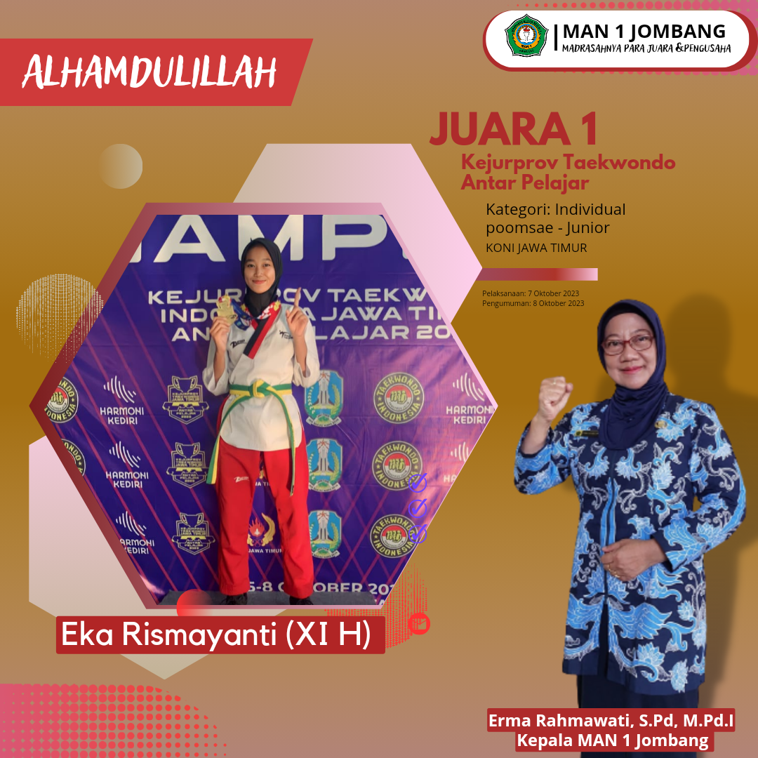 Siswa Berprestasi MAN 1 Jombang: Eka Rismayanti Juara 1 Kejurprov Taekwondo Antar Pelajar 2023
