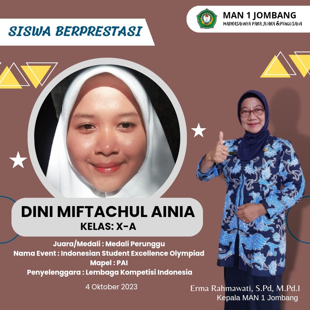 Siswa Berprestasi MAN 1 Jombang: Dini Miftachul Ainia Raih Perunggu Indonesian Student Excellence 